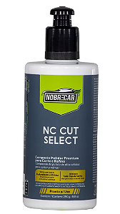 NC CUT SELECT 250g - Composto Polidor Premium - Etapa 1 e 2 Corte e Refino