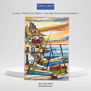 Placa: "Porto de Pesca", pintura à óleo em cerâmica