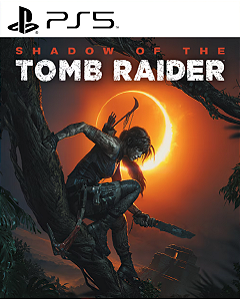 SHADOW OF THE TOMB RAIDER PS5 PSN MIDIA DIGITAL