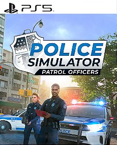 Police Simulator: Patrol Officers Ps5 Psn Midia Digital