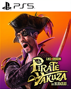 Like a Dragon: Pirate Yakuza in Hawaii PS5 PSN MIDIA DIGITAL