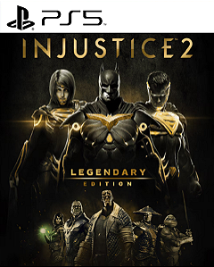 Injustice 2 - Legendary Edition PS5 PSN MIDIA DIGITAL