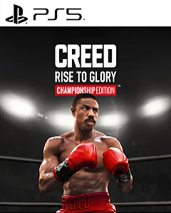 Creed: Rise to Glory - Championship Edition PS5 PSN MIDIA DIGITAL