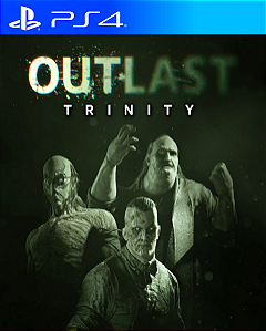 Outlast: Trinity PS4 PSN MIDIA DIGITAL