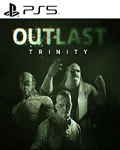 Outlast: Trinity PS5 PSN MIDIA DIGITAL
