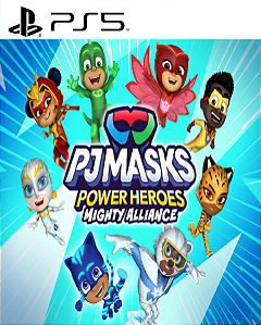 PJ Masks Power Heroes: Mighty Alliance PS5 PSN MIDIA DIGITAL