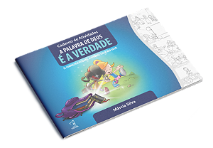 LIVRO DE ATIVIDADES - A PALAVRA DE DEUS E A VERDADE