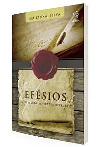 EFESIOS - O MISTERIO DE CRISTO REVELADO