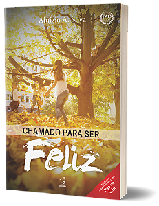 CHAMADO PARA SER FELIZ
