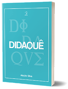 21 DIAS DE COMUNHAO E INSTRUCAO - DIDAQUE