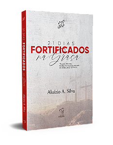 21 DIAS FORTIFICADOS NA GRAÇA - #Desconto