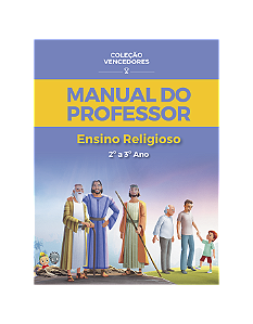 MANUAL - ENSINO RELIGIOSO - PROFESSOR O DEUS DE GERACOES  - 3º ANO