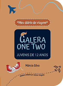 LIVRO - GALERA ONE TWO - DIÁRIO DE VIAGEM