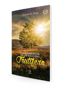 FUNDAMENTOS DE MINISTÉRIO FRUTÍFERO