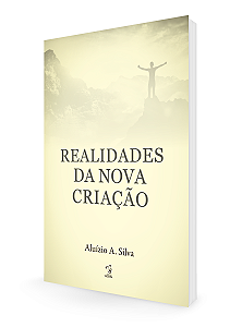 REALIDADES DA NOVA CRIAÇÃO