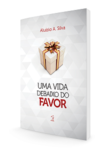 UMA VIDA DEBAIXO DO FAVOR