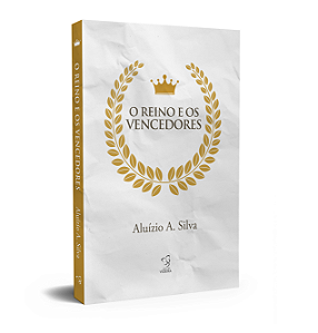 O REINO E OS VENCEDORES