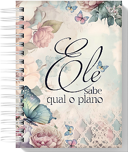 Planner Devocional - Ele Sabe o Plano