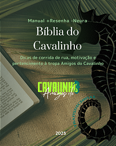 Ebook Bíblia dos Cavalinhos - Dicas de corrida de rua, motivação e pertencimento
