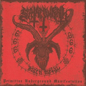 Satanwrath - Primitive Underground Manifestation
