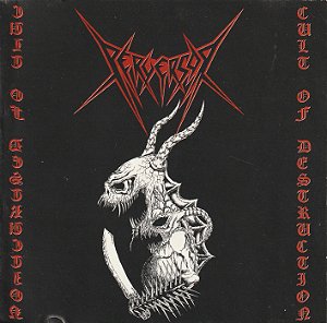 Perversor - Cult of Destruction