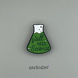 Pin Todos Precisam De Ciência Esmaltado