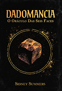 DADOMANCIA - O Oráculo das Seis Faces
