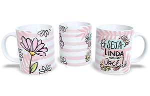 Seja linda como você