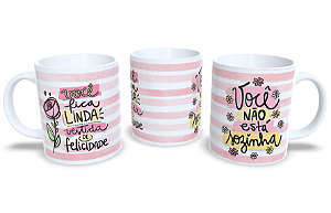 Você fica linda vestida de felicidade