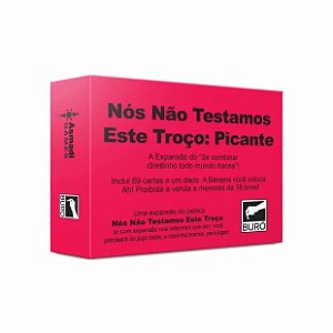 Nós Não Testamos Este Troço: Picante