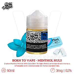Juice Born To Vape 60ml / 3mg - Menthol Huls