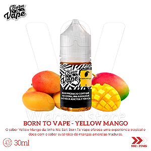 Nic Salt Born To Vape 30ml / 35mg - Yellow Mango