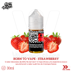 Nic Salt Born To Vape 30ml / 35mg - Strawberry