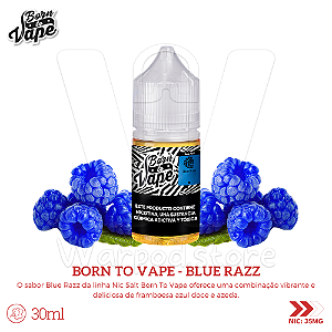 Nic Salt Born To Vape 30ml / 35mg - Blue Razz