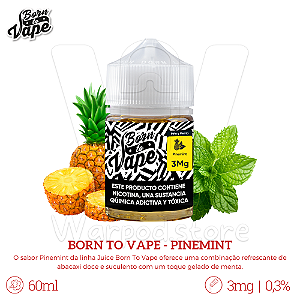 Juice Born To Vape 60ml / 3mg - Pinemint