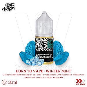 Nic Salt Born To Vape 30ml / 35mg - Winter Mint