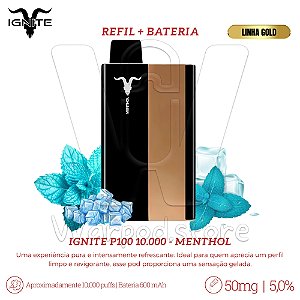 Pod + Refil Desc Ignite P100 10.000 (GOLD) - Menthol