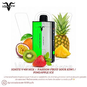 Pod Desc Ignite V400 Mix 40.000 - Passion Fruit Sour Kiwi / Pineapple Ice