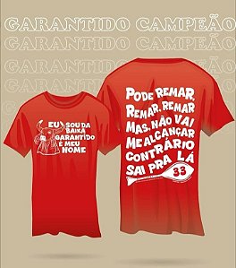 CAMISETA UNISSEX GARANTIDO PODE REMAR 33 VERMELHA