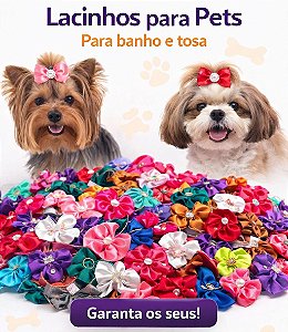Lacinho para Pet Para Banho e Tosa