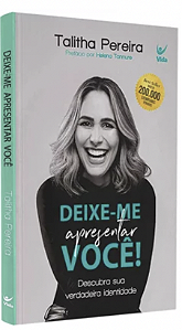Deixe-me Apresentar Você! - Talitha Pereira
