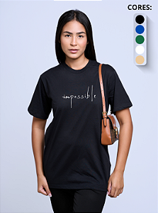 T-shirt Oversized Feminina "Impossible"