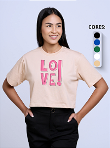 Cropped Feminino "Love!"