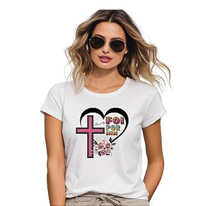 Camiseta Foi por Mim