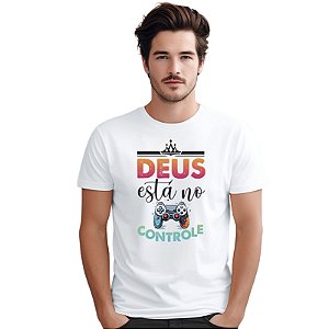 Camiseta Deus está no Controle