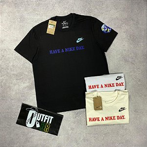 CAMISETA HAVE A NIKE DAY