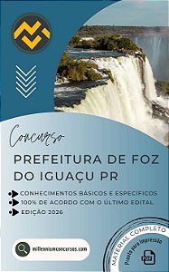 Apostila PREFEITURA DE FOZ DO IGUAÇU PR 2026 Contador Júnior