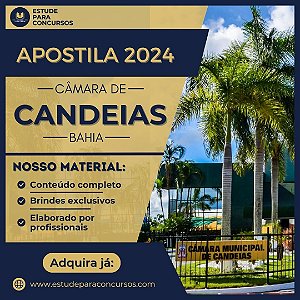 Apostila CÂMARA DE CANDEIAS BA 2024 Assistente Administrativo