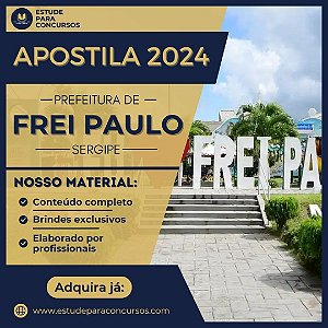 Apostila PREFEITURA DE FREI PAULO SE 2024 Escriturário