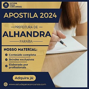 Apostila PREFEITURA DE ALHANDRA PB 2024 Guarda Municipal Masculino e Feminino